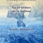 Federico González: “En el vientre de la ballena”